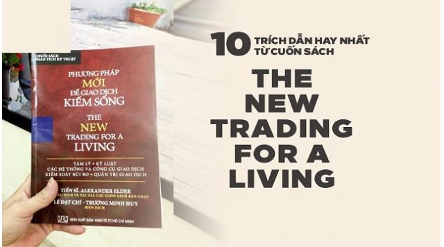 10 trích dẫn hay từ cuốn sách “The New Trading for a Living”